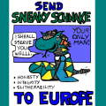 send sneaky schnake to europe